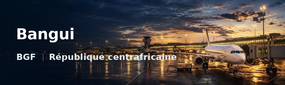 Bangui Flughafen-Titelbild mit IATA-Code