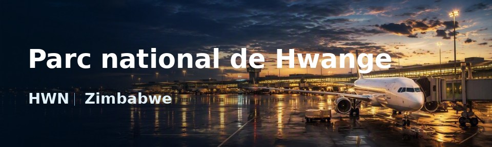 Parc national de Hwange Flughafen-Titelbild mit IATA-Code