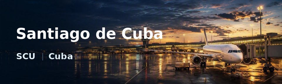 Santiago de Cuba Flughafen-Titelbild mit IATA-Code